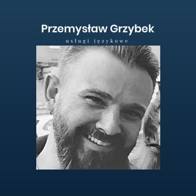 Przemysław Grzybek usługi językowe